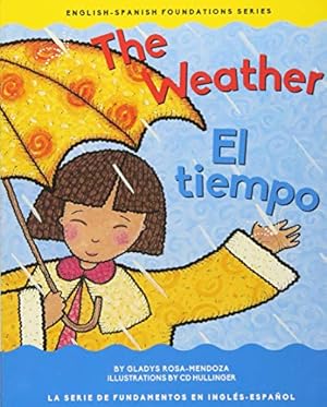 Seller image for The Weather / El tiempo (English-Spanish Foundation) (English and Spanish Edition) for sale by -OnTimeBooks-