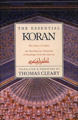 Seller image for The Essential Koran: The Heart of Islam for sale by -OnTimeBooks-