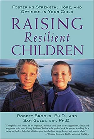 Imagen del vendedor de Raising Resilient Children : Fostering Strength, Hope, and Optimism in Your Child a la venta por -OnTimeBooks-