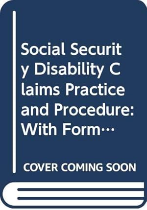 Seller image for Social Security Disability Claims Practice and Procedure : With Forms/Book and 1995 Supplement for sale by -OnTimeBooks-