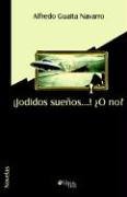 Seller image for Jodidos Suenos. O No for sale by -OnTimeBooks-