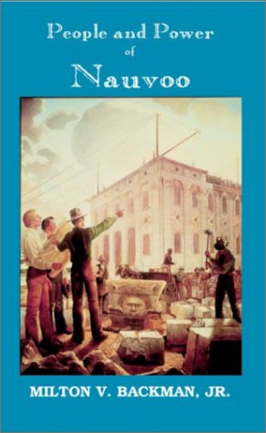 Imagen del vendedor de People and Power of Nauvoo: Themes from the Nauvoo Experience a la venta por -OnTimeBooks-