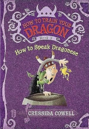 Imagen del vendedor de How to Train Your Dragon: How to Speak Dragonese (How to Train Your Dragon, 3) a la venta por -OnTimeBooks-