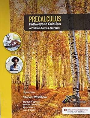 Seller image for Precalculus: Pathways to Calculus, A Problem Solving Approach for sale by -OnTimeBooks-