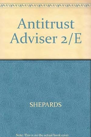 Seller image for Antitrust Adviser/With Supplement for sale by -OnTimeBooks-