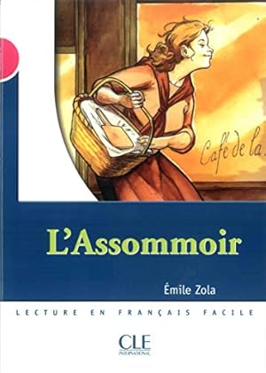 Image du vendeur pour L'Assommoir (Lecture En Francais Facile: Niveau 3) (French Edition) mis en vente par -OnTimeBooks-