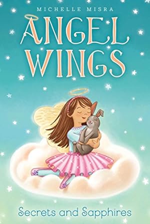 Imagen del vendedor de Secrets and Sapphires (3) (Angel Wings) a la venta por -OnTimeBooks-