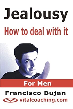 Immagine del venditore per Jealousy - How To Deal With It - For Men venduto da -OnTimeBooks-
