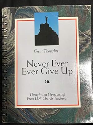 Seller image for Never Ever Ever Give Up for sale by -OnTimeBooks-