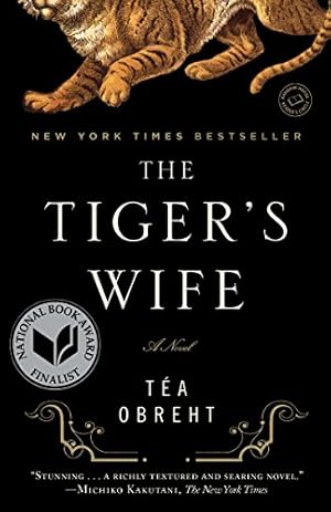 Imagen del vendedor de The Tiger's Wife: A Novel a la venta por -OnTimeBooks-