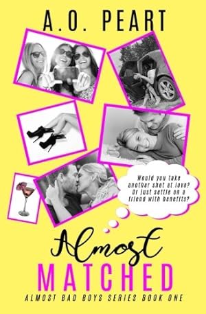 Imagen del vendedor de Almost Matched (Almost Bad Boys) a la venta por -OnTimeBooks-