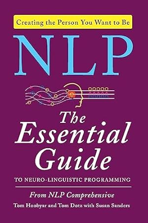 Immagine del venditore per NLP: The Essential Guide to Neuro-Linguistic Programming venduto da -OnTimeBooks-