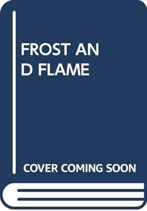 Immagine del venditore per The Frost and the Flame venduto da -OnTimeBooks-