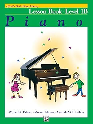Bild des Verkufers fr Alfred's Basic Piano Library Lesson Book, Bk 1B (Alfred's Basic Piano Library, Bk 1B) zum Verkauf von -OnTimeBooks-