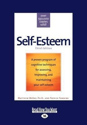 Bild des Verkufers fr Self-Esteem: Third Edition (Large Print 16pt) zum Verkauf von moluna