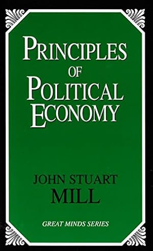 Seller image for Principles of Political Economy (Great Minds Series) for sale by -OnTimeBooks-