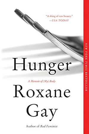 Seller image for Hunger: A Memoir of (My) Body for sale by -OnTimeBooks-