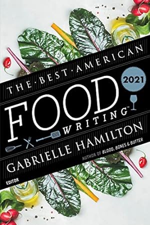 Seller image for The Best American Food Writing 2021 for sale by -OnTimeBooks-