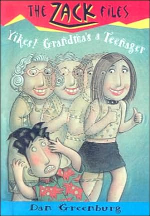 Seller image for Yikes! Grandma's a Teenager (The Zack Files) for sale by -OnTimeBooks-
