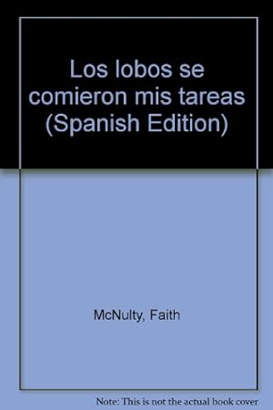 Seller image for Los lobos se comieron mis tareas (Spanish Edition) for sale by -OnTimeBooks-