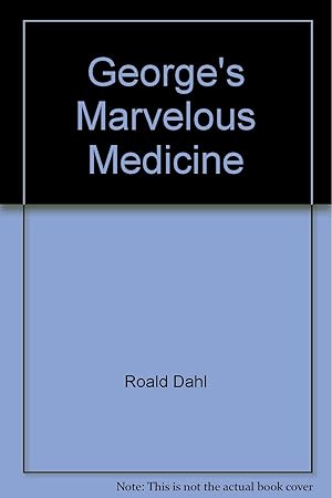 Seller image for George's Marvelous Medicine for sale by -OnTimeBooks-