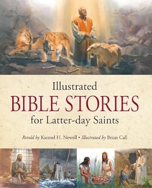 Immagine del venditore per Illustrated Bible Stories for Latter-day Saints venduto da -OnTimeBooks-