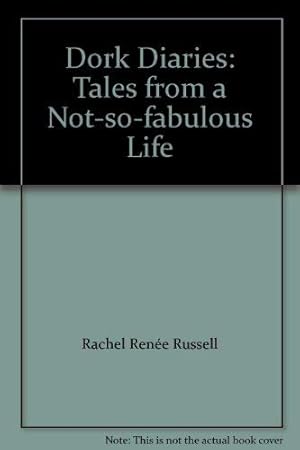 Seller image for Dork Diaries: Tales from a Not-so-fabulous Life for sale by -OnTimeBooks-