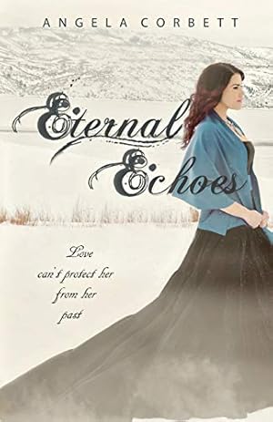 Image du vendeur pour Eternal Echoes (Emblem of Eternity Trilogy) mis en vente par -OnTimeBooks-