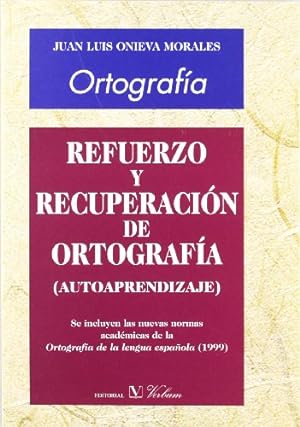 Imagen del vendedor de Refuerzo y recuperación de ortografía (Lengua) (Spanish Edition) a la venta por -OnTimeBooks-
