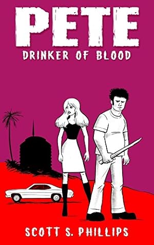 Seller image for Pete, Drinker of Blood for sale by -OnTimeBooks-