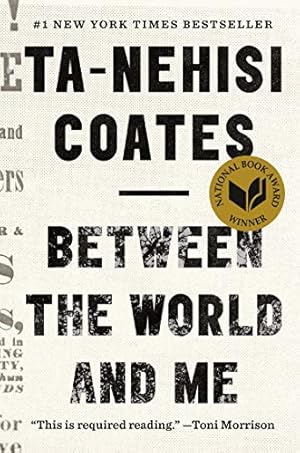 Imagen del vendedor de Between the World and Me a la venta por -OnTimeBooks-