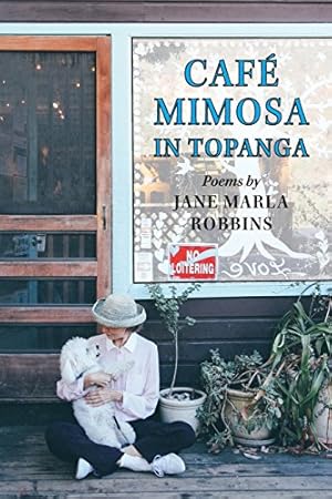 Seller image for Cafe Mimosa in Topanga for sale by -OnTimeBooks-