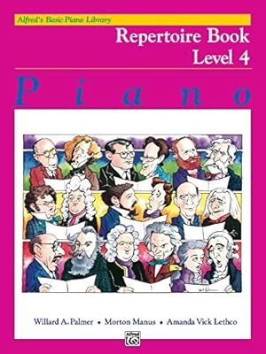 Seller image for Alfred's Basic Piano Library Repertoire, Bk 4 (Alfred's Basic Piano Library, Bk 4) for sale by -OnTimeBooks-