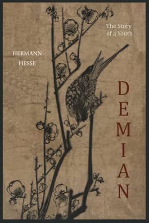 Image du vendeur pour Demian: The Story of a Youth mis en vente par -OnTimeBooks-