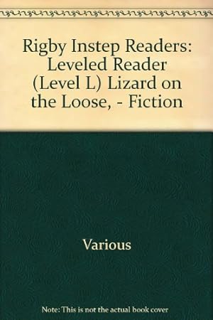 Imagen del vendedor de Rigby Instep Readers: Leveled Reader (Level L) Lizard on the Loose, - Fiction a la venta por -OnTimeBooks-