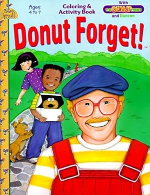 Image du vendeur pour Donut Forget mis en vente par -OnTimeBooks-
