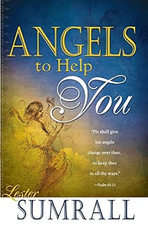 Seller image for Angels to Help You for sale by -OnTimeBooks-