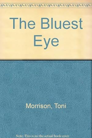 Bild des Verkufers fr The Bluest Eye zum Verkauf von -OnTimeBooks-