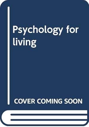 Image du vendeur pour Psychology for living mis en vente par -OnTimeBooks-