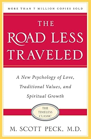 Seller image for The Road Less Traveled, Timeless Edition: A New Psychology of Love, Traditional Values and Spiritual Growth for sale by -OnTimeBooks-