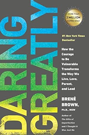 Seller image for Daring Greatly: How the Courage to Be Vulnerable Transforms the Way We Live, Love, Parent, and Lead for sale by -OnTimeBooks-