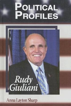 Immagine del venditore per Rudy Giuliani (Political Profiles) venduto da -OnTimeBooks-