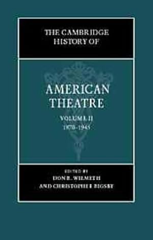 Imagen del vendedor de The Cambridge History of American Theatre (Volume 2) a la venta por -OnTimeBooks-