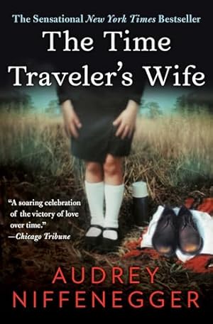 Seller image for The Time Traveler's Wife for sale by -OnTimeBooks-