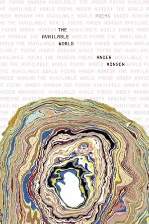 Image du vendeur pour The Available World: Poems mis en vente par -OnTimeBooks-