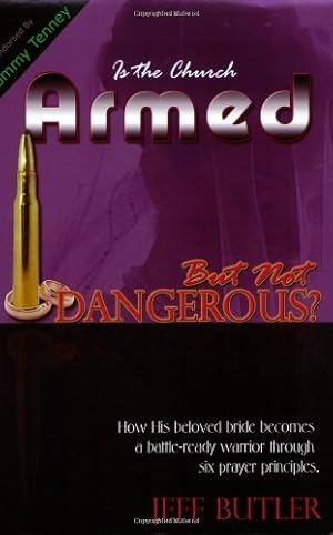 Image du vendeur pour Is the Church Armed But Not Dangerous? mis en vente par -OnTimeBooks-