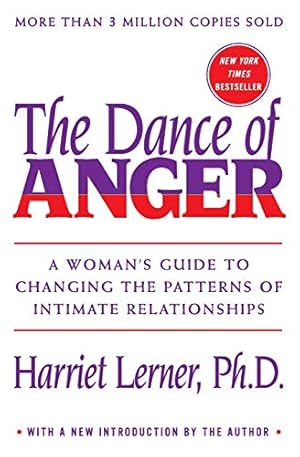 Seller image for The Dance of Anger: A Woman's Guide to Changing the Patterns of Intimate Relationships for sale by -OnTimeBooks-