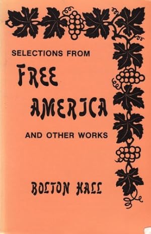 Image du vendeur pour Selections from Free America and Other Works mis en vente par -OnTimeBooks-