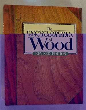 Seller image for THE ENCYCLOPEDIA OF WOOD REV EDITION for sale by ROXY'S READERS