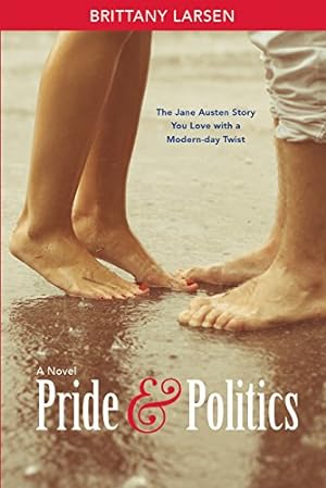 Seller image for Pride and Politics for sale by -OnTimeBooks-